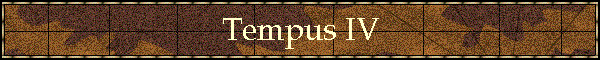 Tempus IV