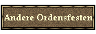 Andere Ordensfesten