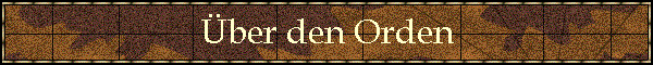 �ber den Orden